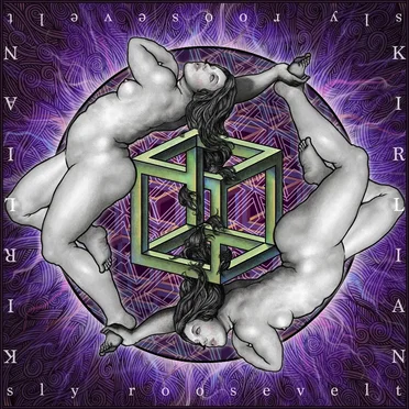 Kirlian by Sly Roosevelt - album cover