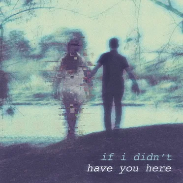 if i didn't have you here by Mirrored Walls - album cover
