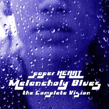 Melancholy Blues the Complete Vision