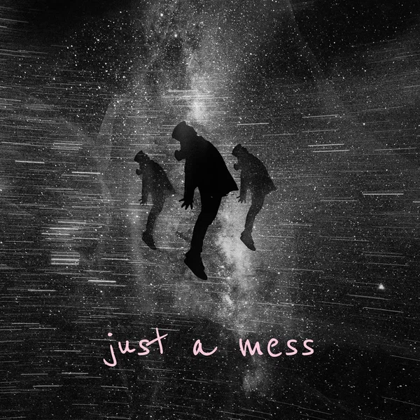 Just a Mess