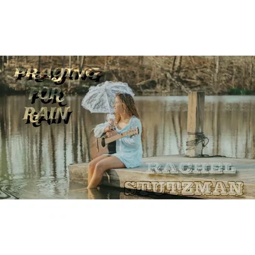 PRAYING FOR RAIN by RACHEL STUTZMAN - album cover
