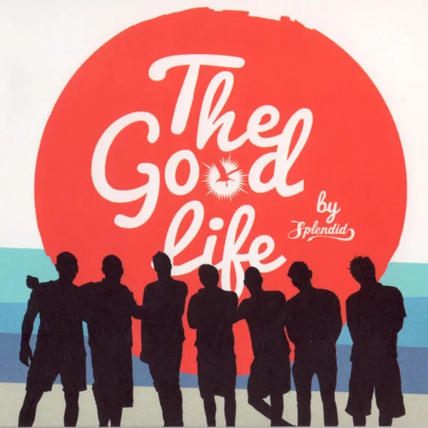 The Good Life