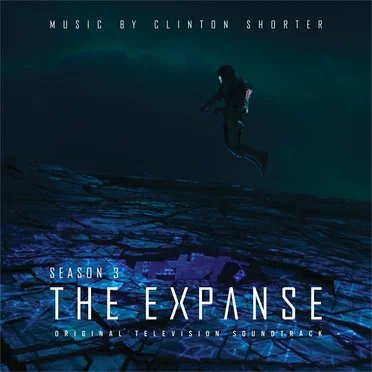 The Expanse – Season 3 (Original Television Soundtrack)