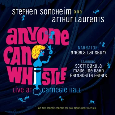 Anyone Can Whistle: Live at Carnegie Hall