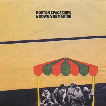 Brown Submarine by Boston Spaceships - album cover
