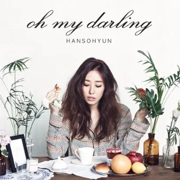 Oh My Darling by 한소현 - album cover