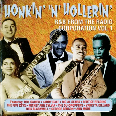 Honkin' 'N' Hollerin' - R&B From The Radio Corporation, Bol. 1 by Various Artists - album cover