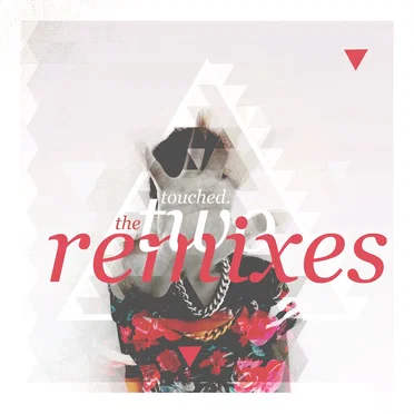 Touched Two (The Remixes) by Various Artists - album cover
