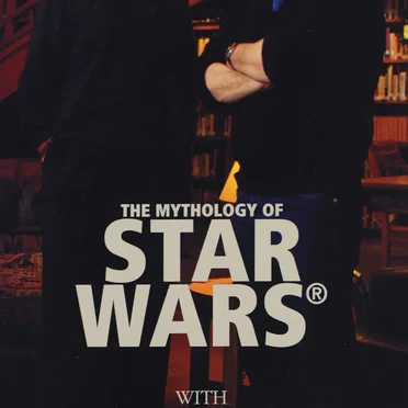 The Mythology of Star Wars by George Lucas - album cover