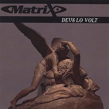 Deus Lo Volt by Matrix - album cover