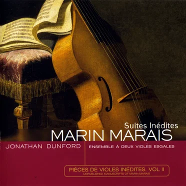 Suites Inédites : Pièces de violes inédites. Vol II