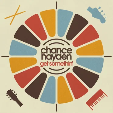 Get Somethin’ by Chance Hayden - album cover