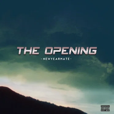 The Opening by Newyearmate - album cover