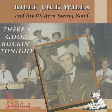 There's Good Rockin´ Tonight by Billy Jack Wills & His Western Swing Band - album cover