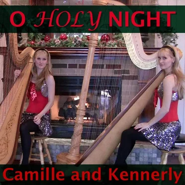 O Holy Night by Camille and Kennerly - album cover