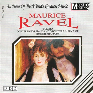Bolero / Concerto for Piano and Orchestra in G major / Spanish Rhapsody