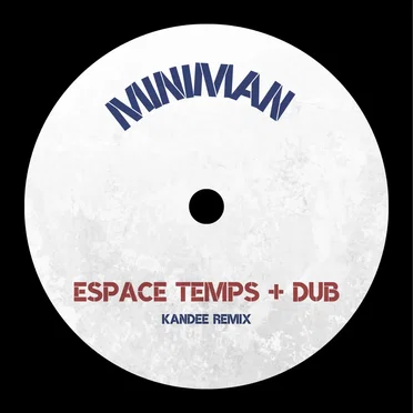 ESPACE TEMPS + DUB