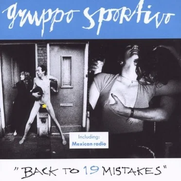 Back to 19 Mistakes by Gruppo Sportivo - album cover