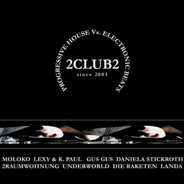 2CLUB2: Progressive House vs. Electronic Beats by Various Artists - album cover