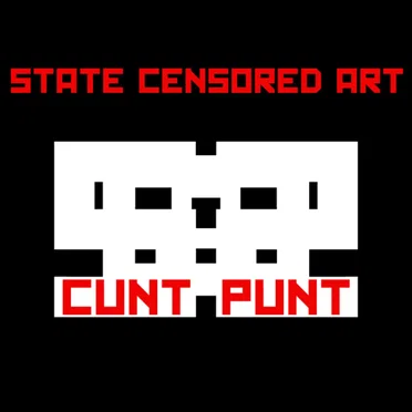 Cunt Punt by State Censored Art - album cover