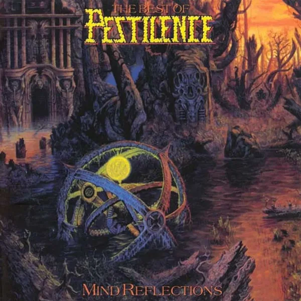 Mind Reflections: The Best of Pestilence