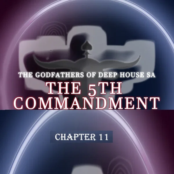 The 5th Commandment, Chapter 11