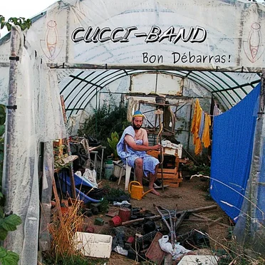 Bon débarras ! by Cucci-Band - album cover