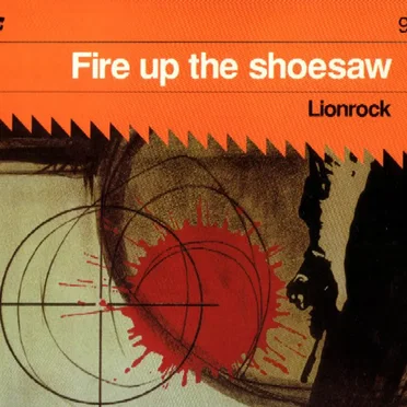 Fire Up the Shoesaw by Lionrock - album cover