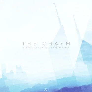 The Chasm (Ben Walter and Satellite Empire remix)