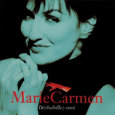 Déshabillez-moi by Marie Carmen - album cover