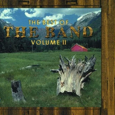 The Best of The Band, Volume II