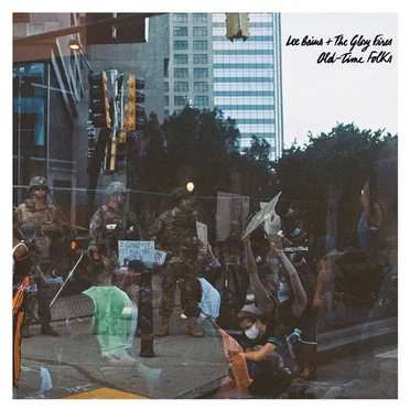 Old-Time Folks by Lee Bains III + The Glory Fires - album cover