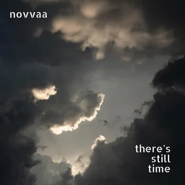 There’s Still Time by Novvaa - album cover