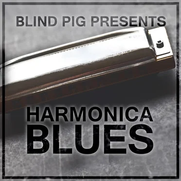 Blind Pig Presents: Harmonica Blues by Various Artists - album cover