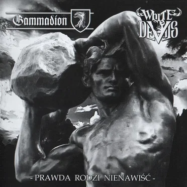 Prawda Rodzi Nienawiść by Gammadion - album cover