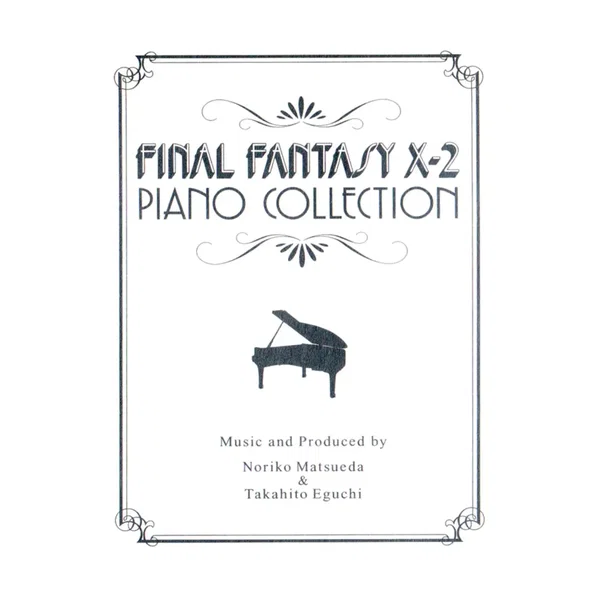 Final Fantasy X-2: Piano Collection
