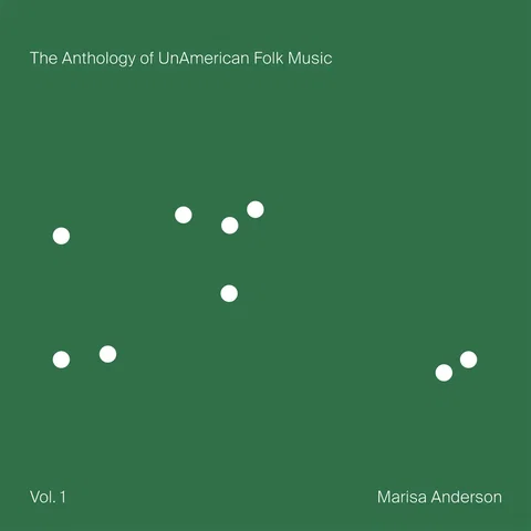 The Anthology of UnAmerican Folk Music