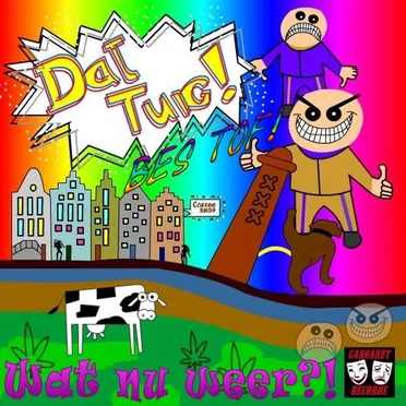 Wat nu weer?! by Dat Tuig - album cover