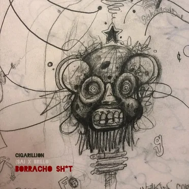 Borracho Sh*t by Cigarillion - album cover