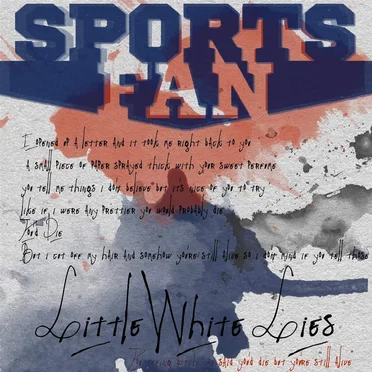 Little White Lies by Sports Fan - album cover