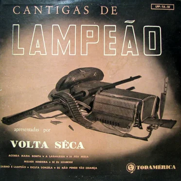 Cantigas de Lampeão by Volta Seca - album cover