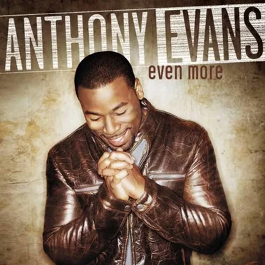 Even More by Anthony Evans - album cover