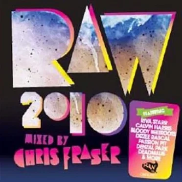 Raw 2010 Mixed by Chris Fraser by Chris Fraser - album cover
