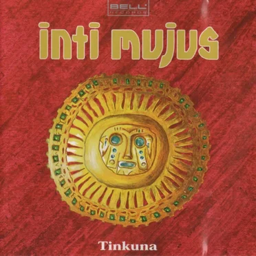 Tinkuna by Inti Mujus - album cover
