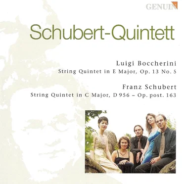 Boccherini, L.: String Quintet, Op. 13, No. 6 / Schubert, F.: String Quintet, Op. 163