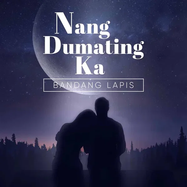 Nang Dumating Ka