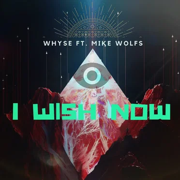 I Wish Now by Whyse - album cover