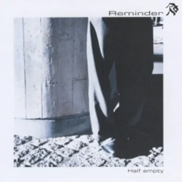 Half Empty by Reminder - album cover