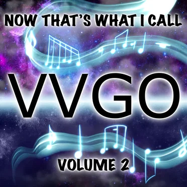 Now That's What I Call VVGO! Vol. 2