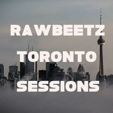 Toronto Sessions by rawBeetz - album cover